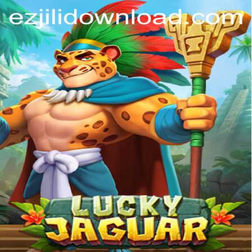 Explore the Exciting World of LuckyJaguar: A Guide to Playing EZJILI