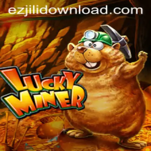 Exploring LuckyMiner: A Thrilling Adventure with EZJILI
